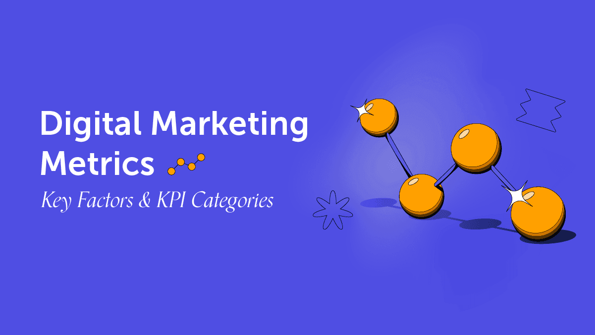 Digital Marketing Course Benefits - Key Metrics and KPIs in Digital Marketing