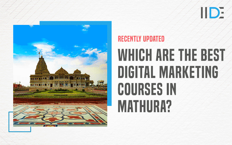 5 Best Digital Marketing Courses In Mathura - 2026 | IIDE