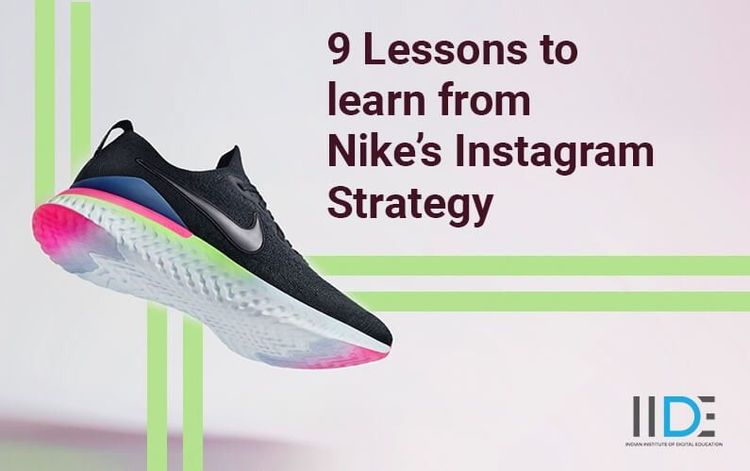 Instagram Lessons You Can Learn From Nike Instagram Strategy