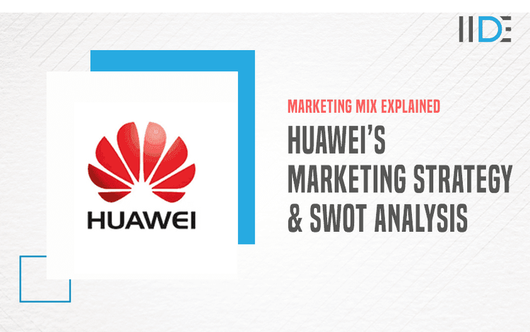 Unveiling The Dynamic Marketing Strategy Of Huawei 2025
