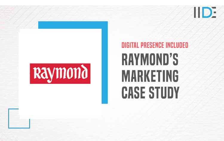 Comprehensive Marketing Strategy Of Raymond -Case Study