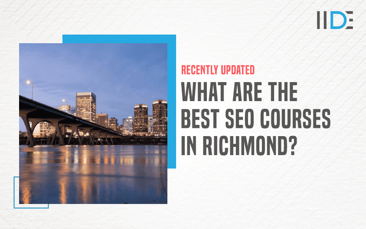 Best SEO Courses In Richmond 2025 IIDE
