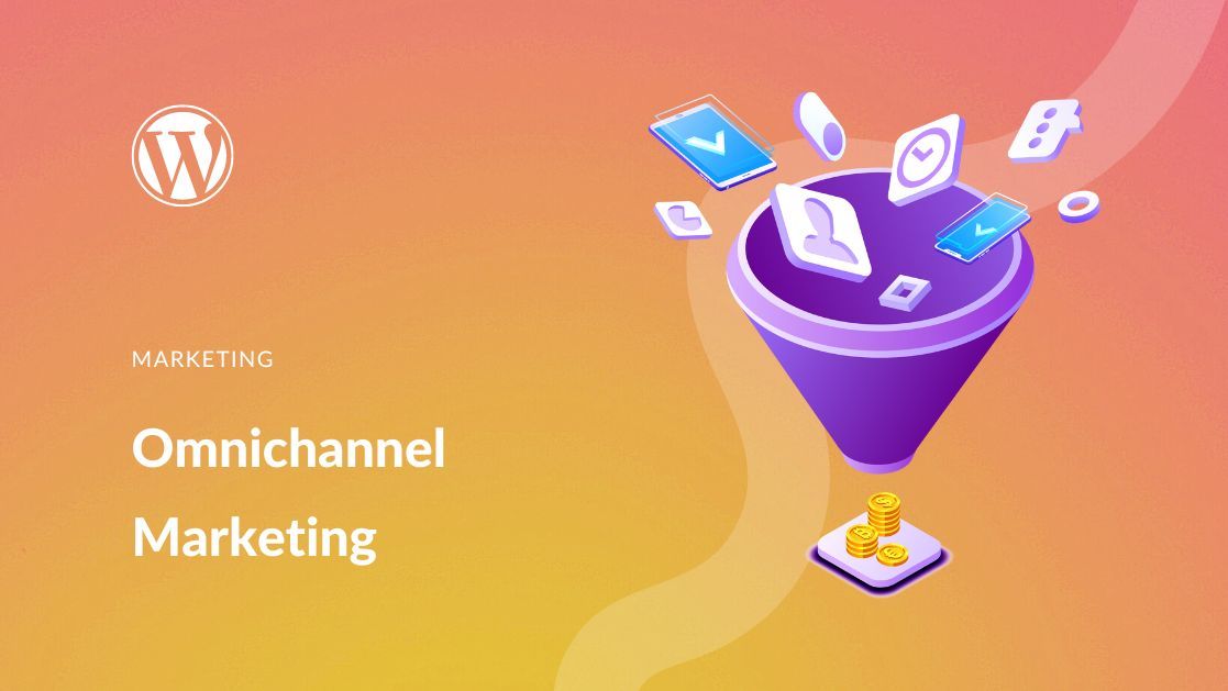 omnichannel marketing strategies - what is omnichannel marketing