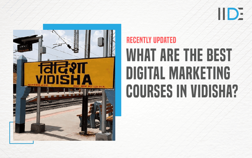 Best Digital Marketing Courses In Vidisha 2025 IIDE
