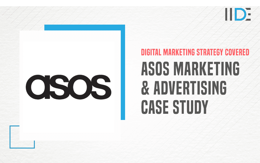 Marketing Strategies Of ASOS- An Exclusive Case Study [2025]